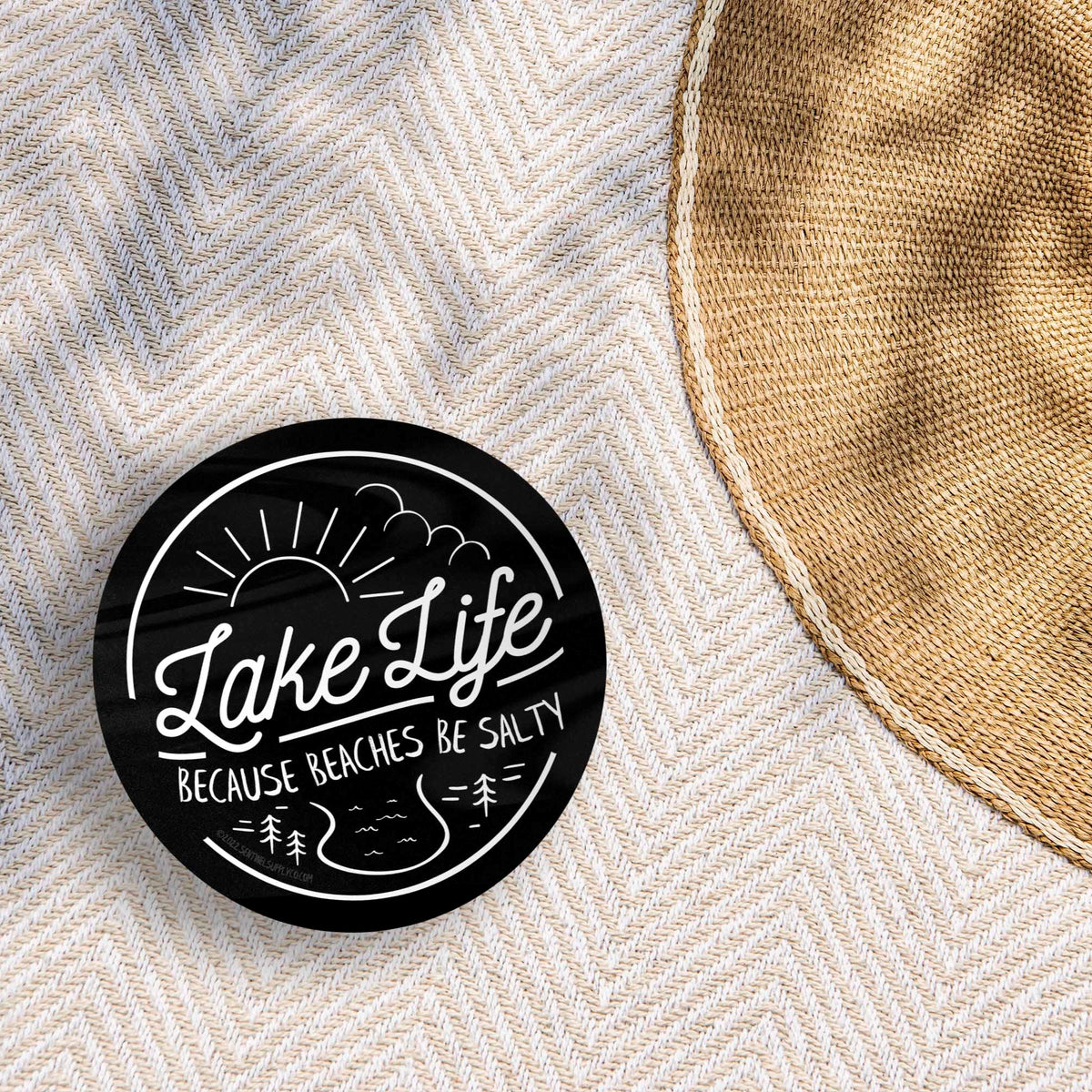Lake Life..Because Beaches Be Salty Sticker